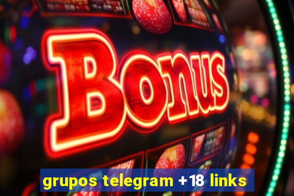 grupos telegram +18 links